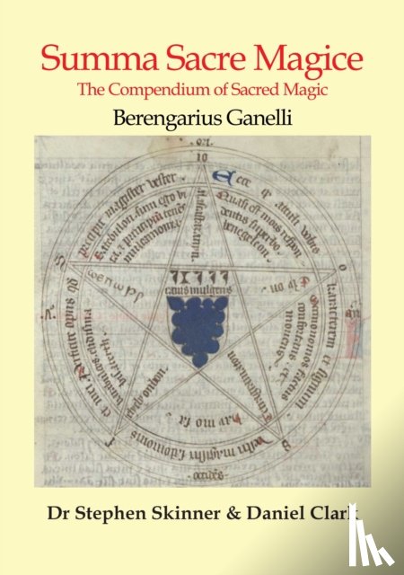 Ganelli, Dr Berengarius, Skinner, Dr Stephen, Clark, Daniel - Summa Sacre Magice