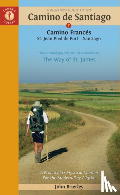 Brierley, John (John Brierley) - A Pilgrim's Guide to the Camino De Santiago