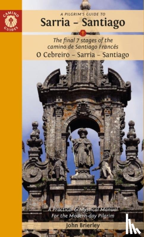 Brierley, John - A Pilgrim's Guide to Sarria — Santiago