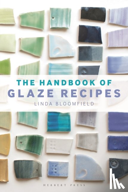 Bloomfield, Linda - The Handbook of Glaze Recipes