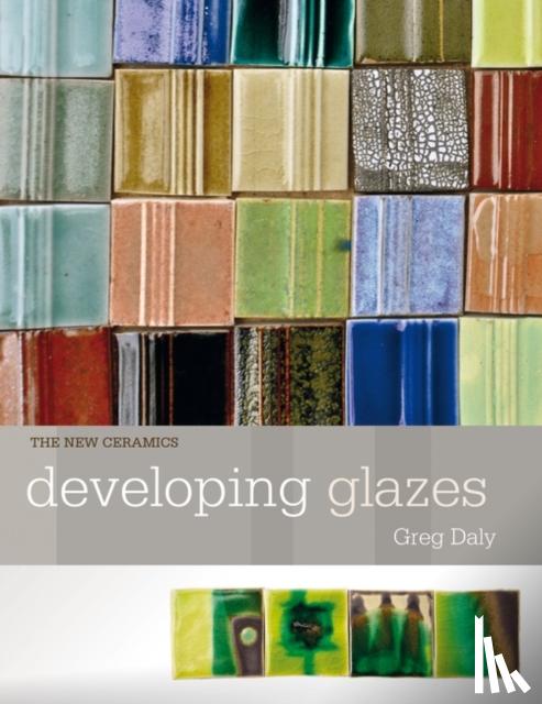 Daly, Greg - Developing Glazes