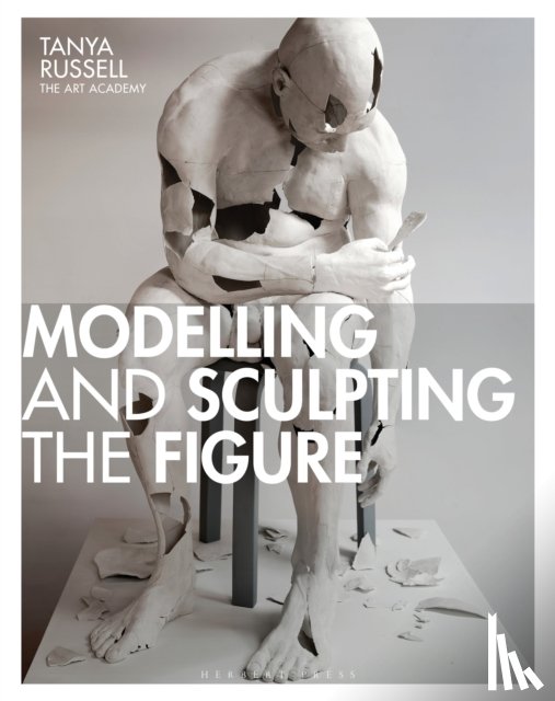 Russell, Tanya - Modelling and Sculpting the Figure