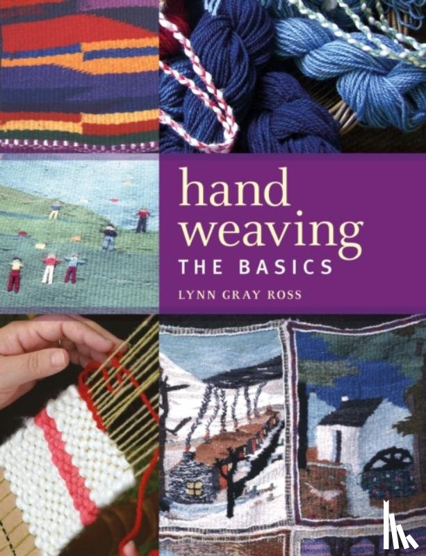Gray Ross, Lynn - Hand Weaving