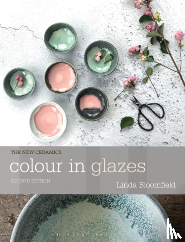 Bloomfield, Linda - Colour in Glazes