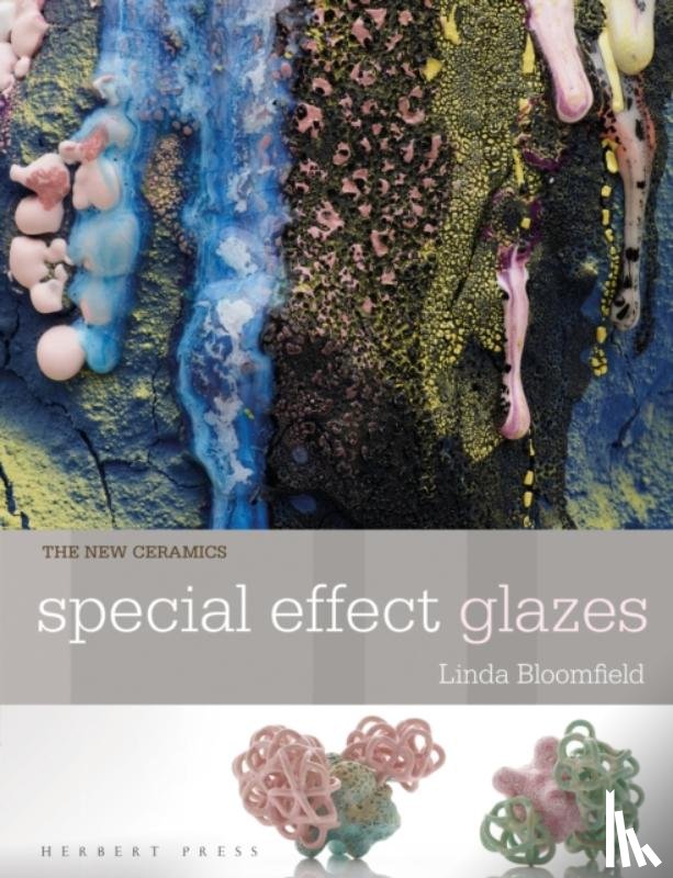 Bloomfield, Linda - Special Effect Glazes
