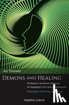 Thoresen, Are - Demons and Healing