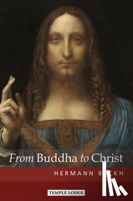 Beckh, Hermann - From Buddha to Christ
