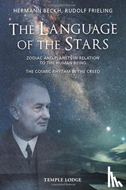 Beckh, Hermann, Frieling, Rudolf - The Language Of The Stars