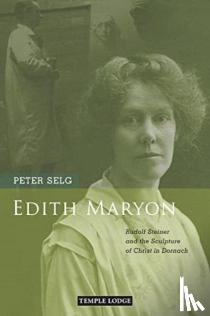 Selg, Peter - Edith Maryon