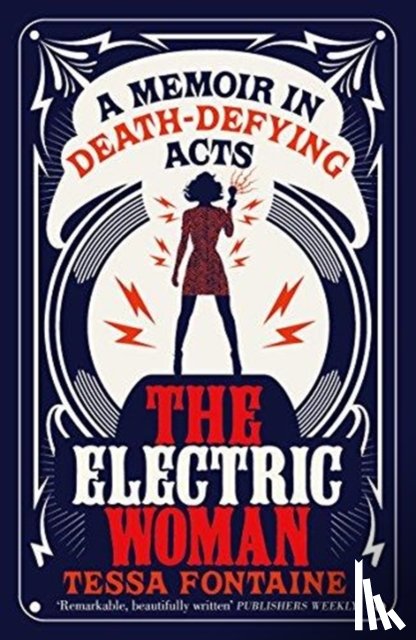 Fontaine, Tessa - The Electric Woman