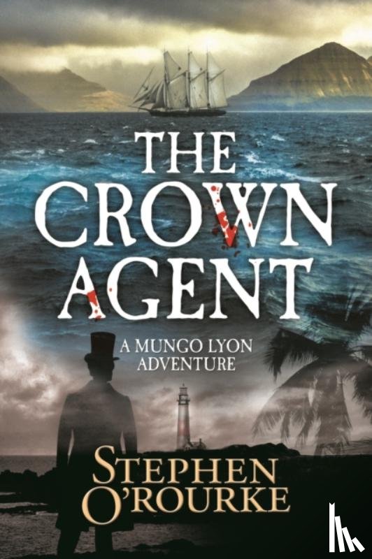O'Rourke, Stephen - The Crown Agent