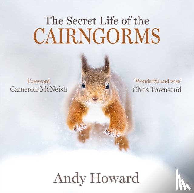 Howard, Andy - The Secret Life of the Cairngorms