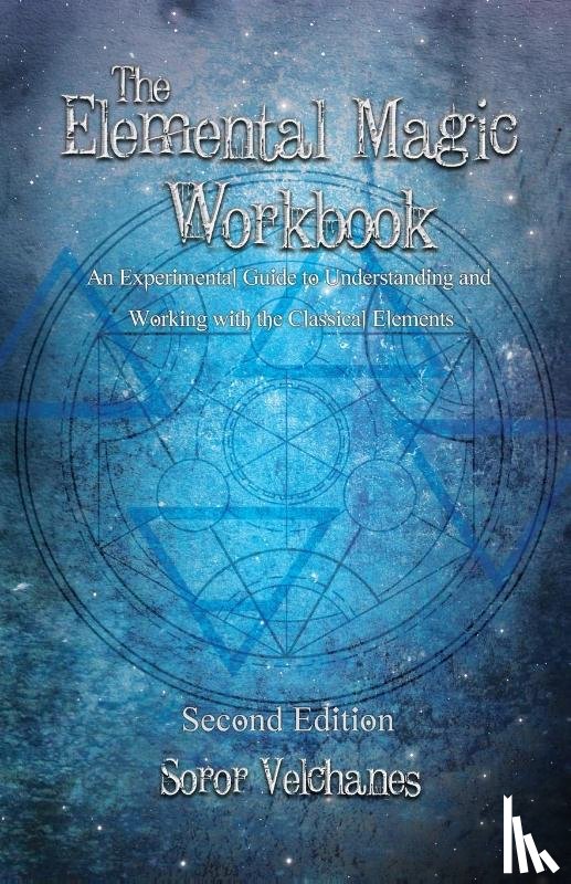 Velchanes, Soror - The Elemental Magic Workbook