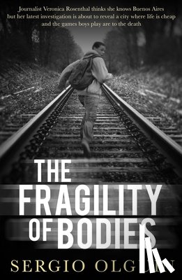 Olguin, Sergio - The Fragility of Bodies