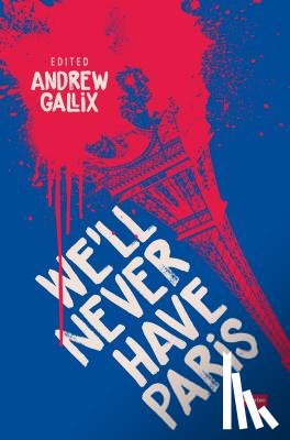  - We'll Never Have Paris