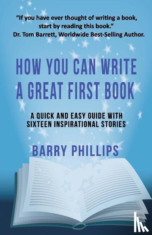 Phillips, Barry - How You Can Write A Great First Book