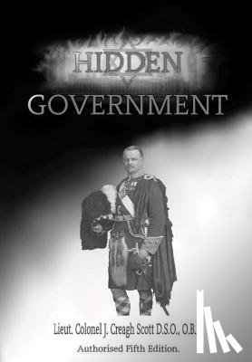 Scott, John Creagh - Hidden Government