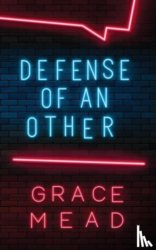 Mead, Grace - Defense of an Other