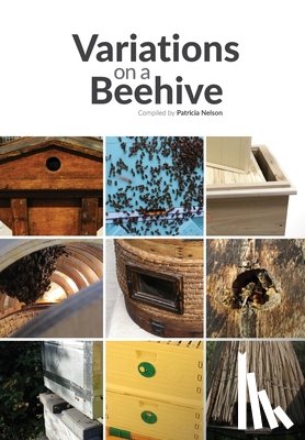 Nelson, Tricia - Variations on a Beehive