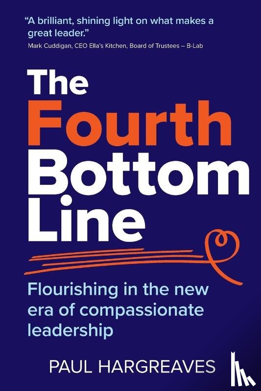Hargreaves, Paul (Author) - The Fourth Bottom Line
