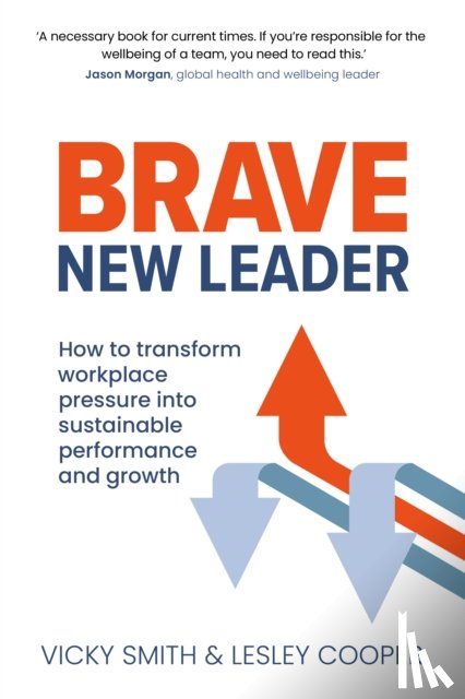 Smith, Vicky, Cooper, Lesley - Brave New Leader