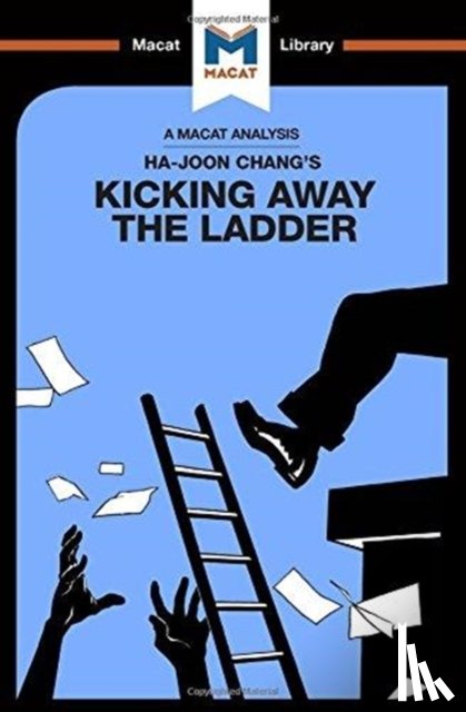 Hakemy, Sulaiman - An Analysis of Ha-Joon Chang's Kicking Away the Ladder