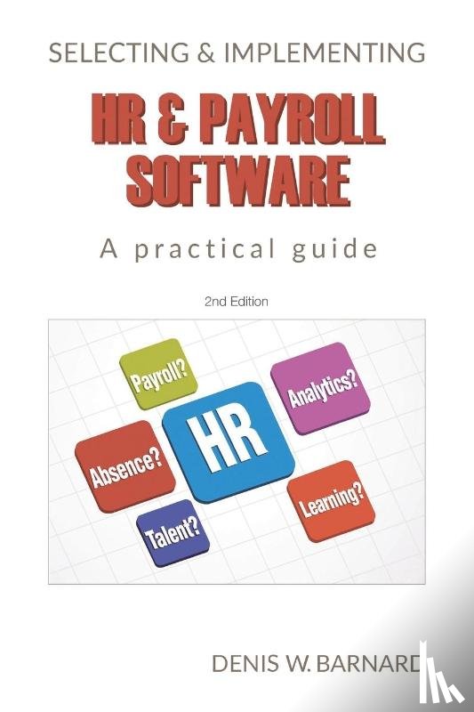 Barnard, Denis - Selecting & Implementing HR & Payroll Software