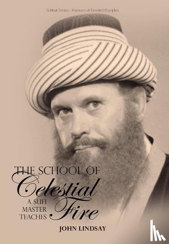 Lindsay, John - The School of Celestial Fire