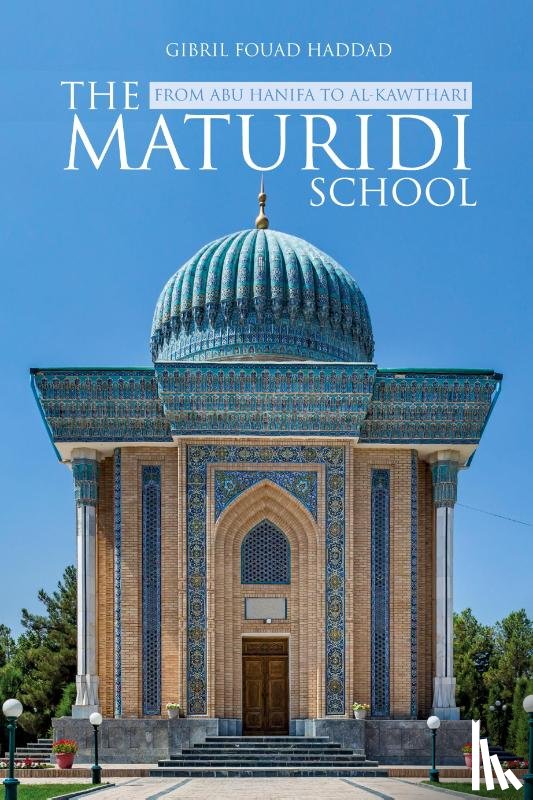 Haddad, Gibril Fouad - The Maturidi School