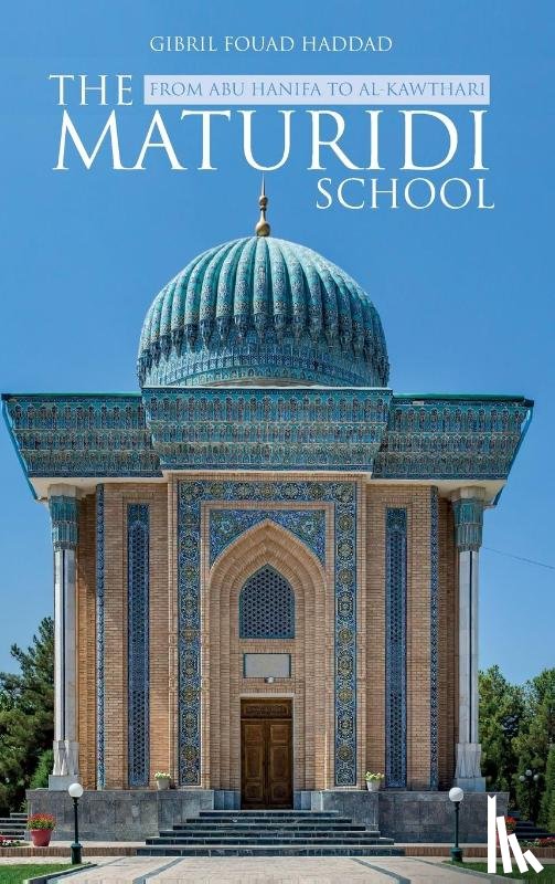 Haddad, Gibril Fouad - The Maturidi School