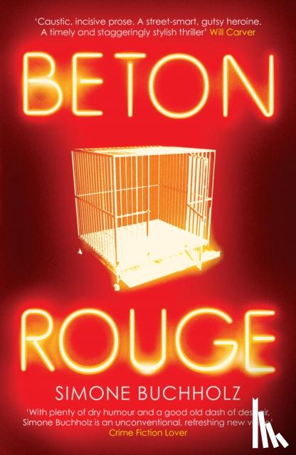 Buchholz, Simone - Beton Rouge