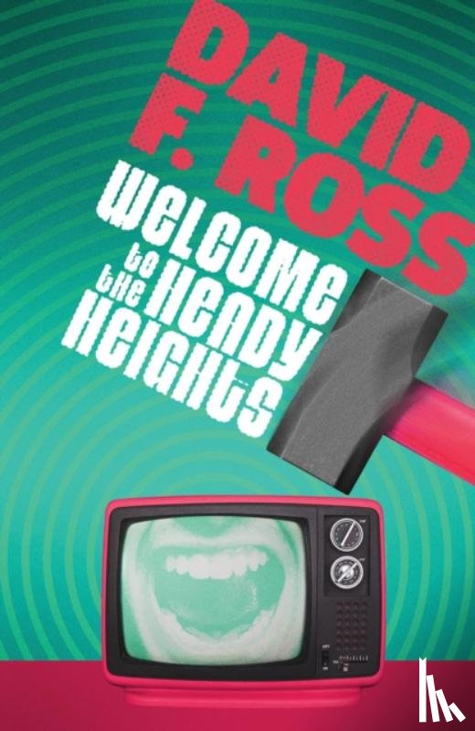 Ross, David F. - Welcome to the Heady Heights