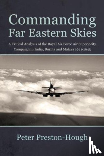 Preston-Hough, Peter - Commanding Far Eastern Skies