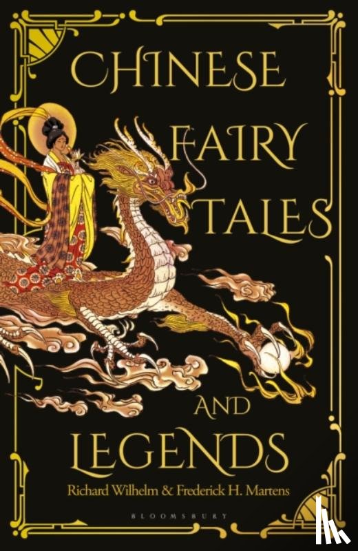 Martens, Frederick H., Wilhelm, Richard - Chinese Fairy Tales and Legends