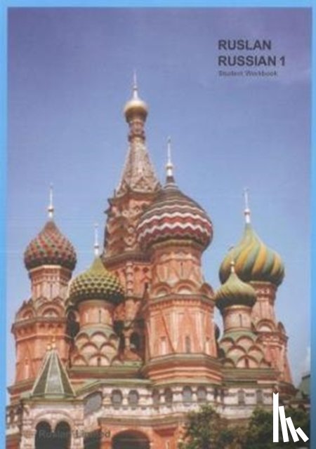 Langran, John - Ruslan Russian 1: a communicative Russian course. Student Workbook with free audio download