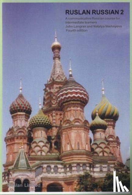 Langran, John, Veshnyeva, Natalya - Ruslan Russian 2: course book