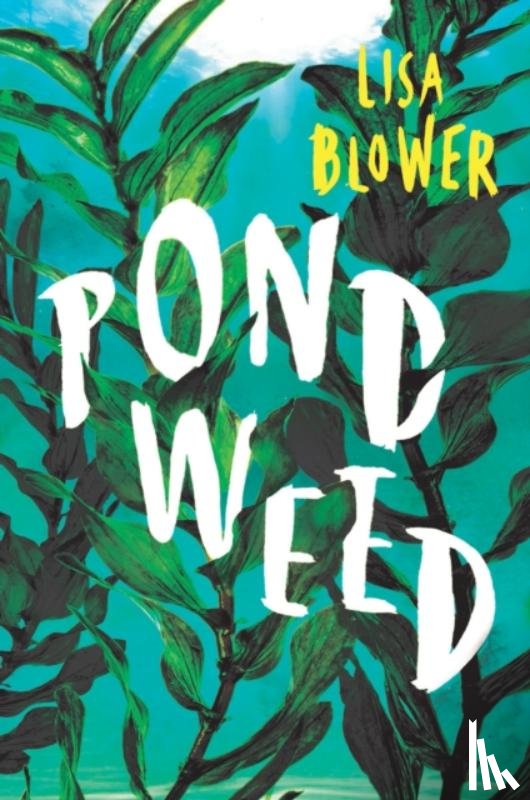 Blower, Lisa - Pondweed