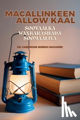 Sheekh Maxamed, Cabdinuur - Macallinkeen Allow Kaal