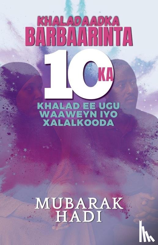 Hadi, Mubarak - Khaladaadka Barbaarinta