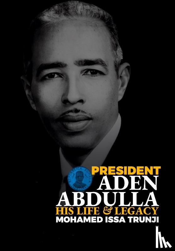 Trunji, Mohamed Issa - President Aden Abdulla