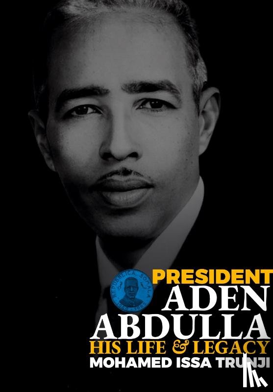 Trunji, Mohamed Issa - President Aden Abdulla