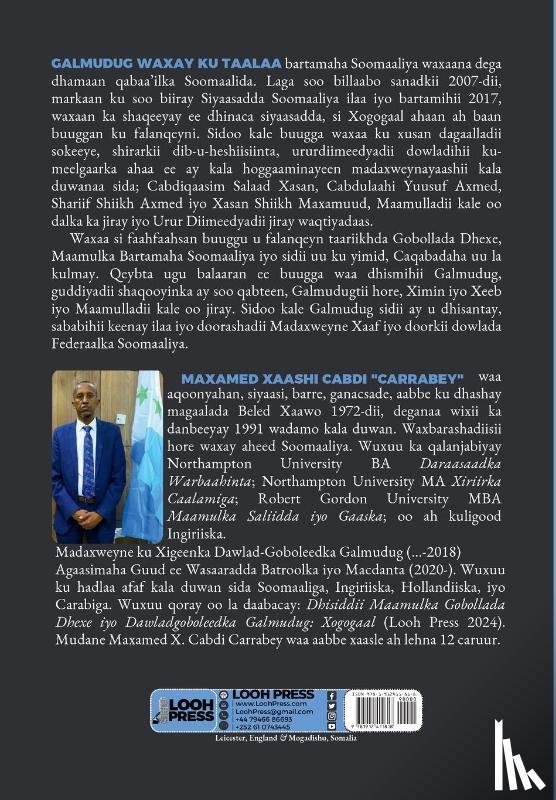 Cabdi Carrabey, Maxamed Xaashi - Dhisiddii Maamulka Gobollada Dhexe iyo Dawladgoboleedka Galmudug