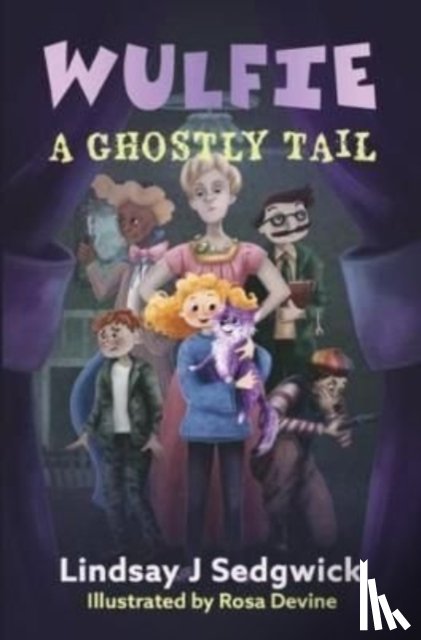 Sedgwick, Lindsay J - Wulfie: A Ghostly Tail