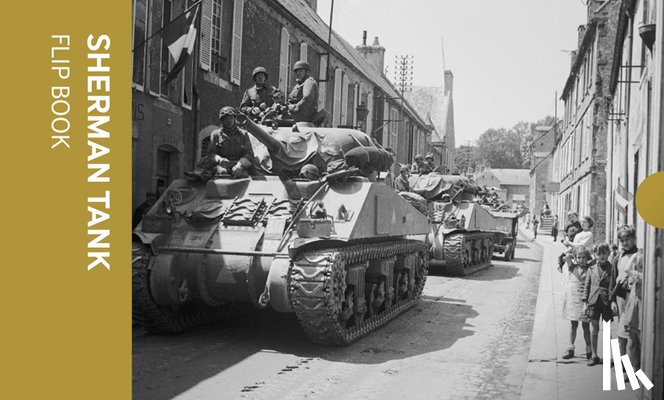 Imperial War Museums - Sherman Tank Flip Book
