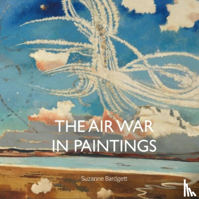 Bardgett, Suzanne - The Air War in Paintings