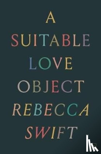 Swift, Rebecca - A Suitable Love Object