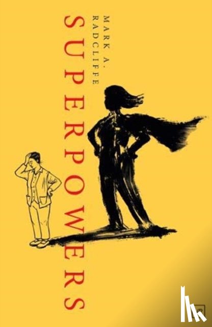 Radcliffe, Mark A. - Superpowers