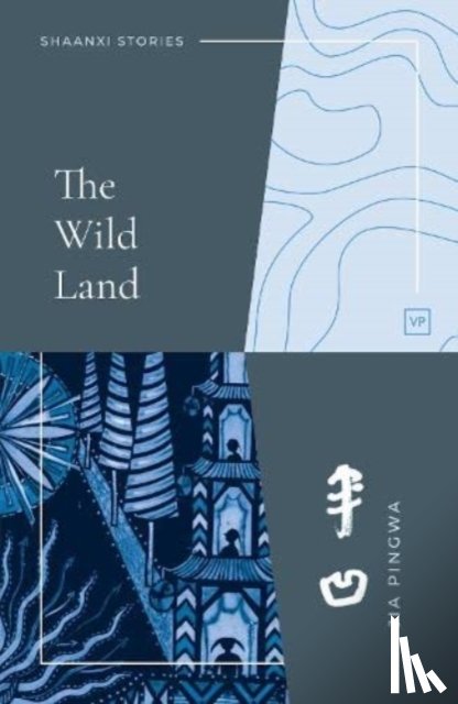 Pingwa, Jia - The Wild Land
