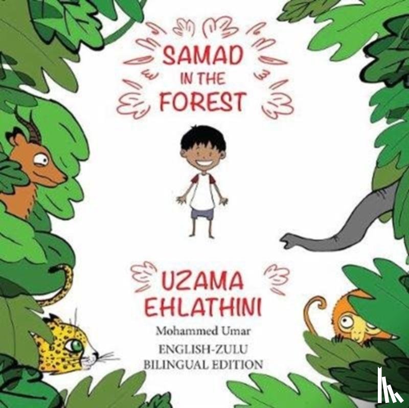 UMAR, Mohammed - Samad in the Forest ( English-Zulu Bilingual Edition)