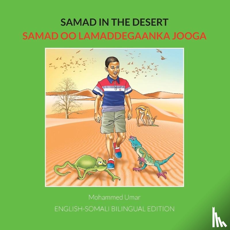 UMAR, Mohammed - Samad in the Desert: English - Somali Bilingual Edition